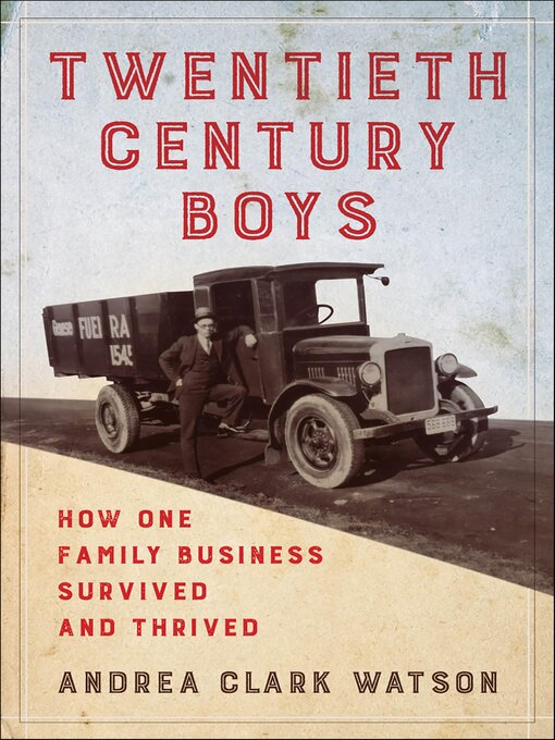 Title details for Twentieth Century Boys by Andrea Clark Watson - Available